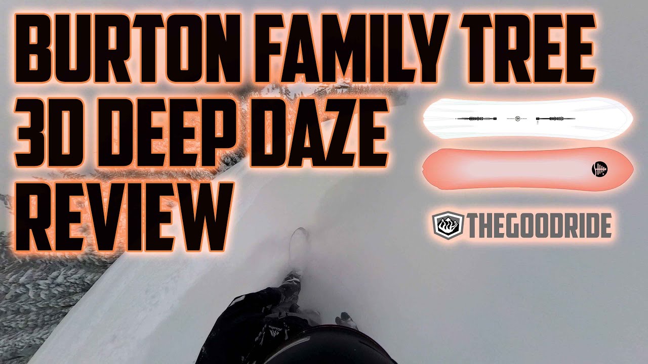 Burton 3D Deep Daze Review