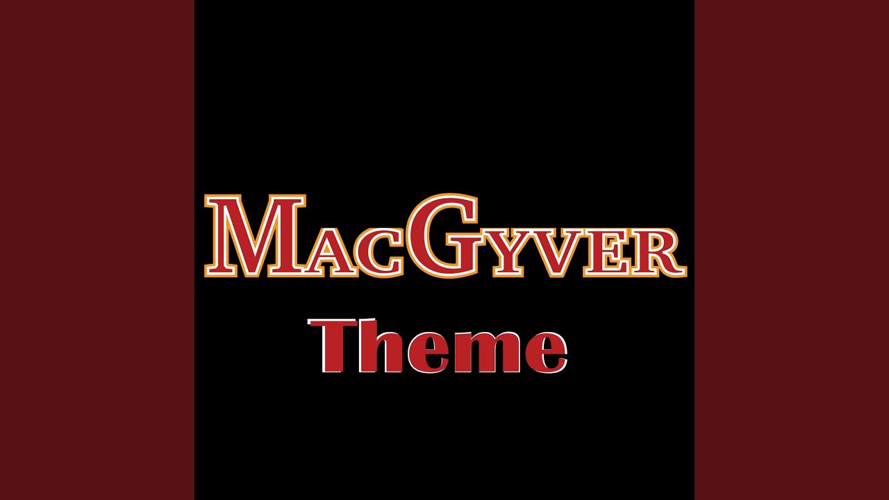 MacGyver Theme (Single)