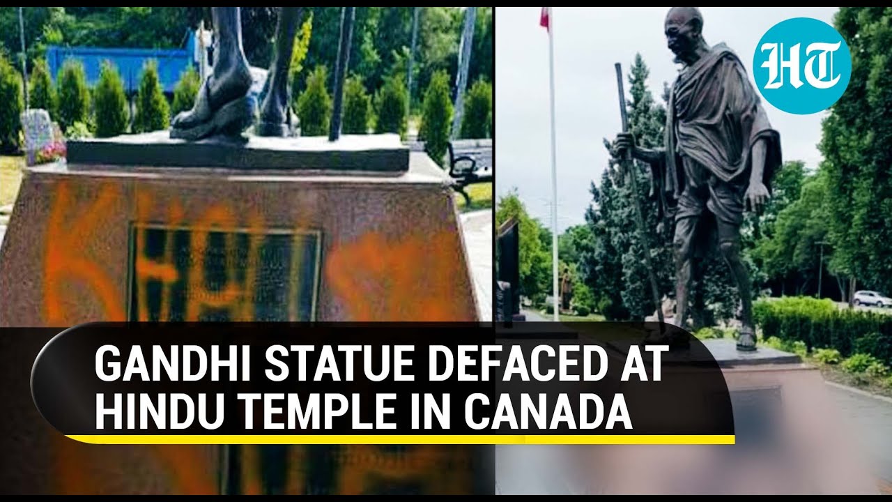 ‘Hate crime to terrorise’: India calls out Mahatma Gandhi statue desecration in Toronto
