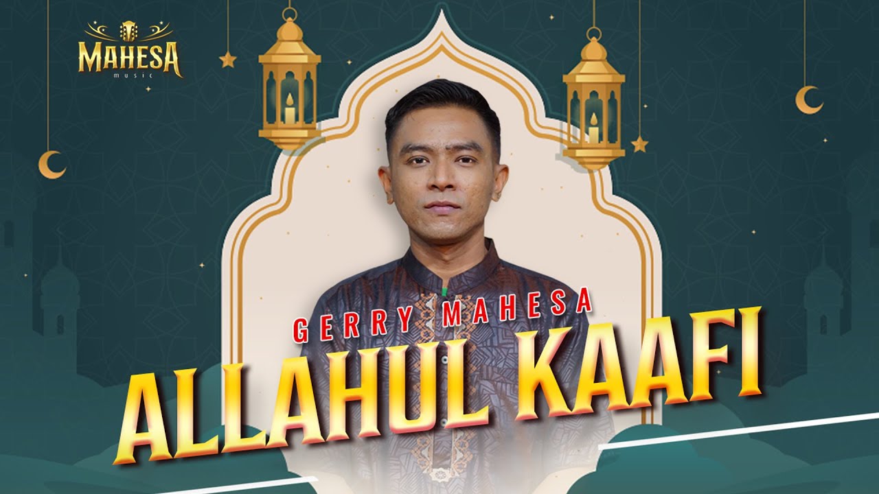 Allahul Kaafi - Gerry Mahesa - Mahesa Music feat. Dhehan Audio
