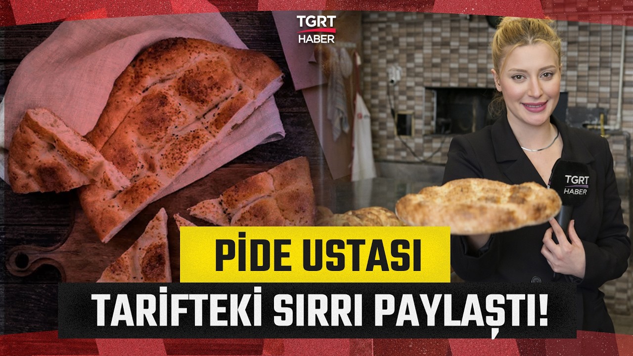 Ramazan Sofralarının Vazgeçilmezi: Pide Ustası Tarifteki Sırrı Paylaştı! - TGRT Haber