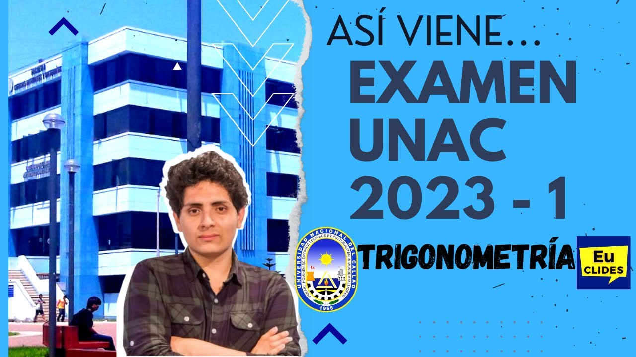 🥇 Examen de Admisión TRIGONOMETRÍA 🔢 UNAC Solucionario 2023 - 1 Universidad del Callao Ingeniería