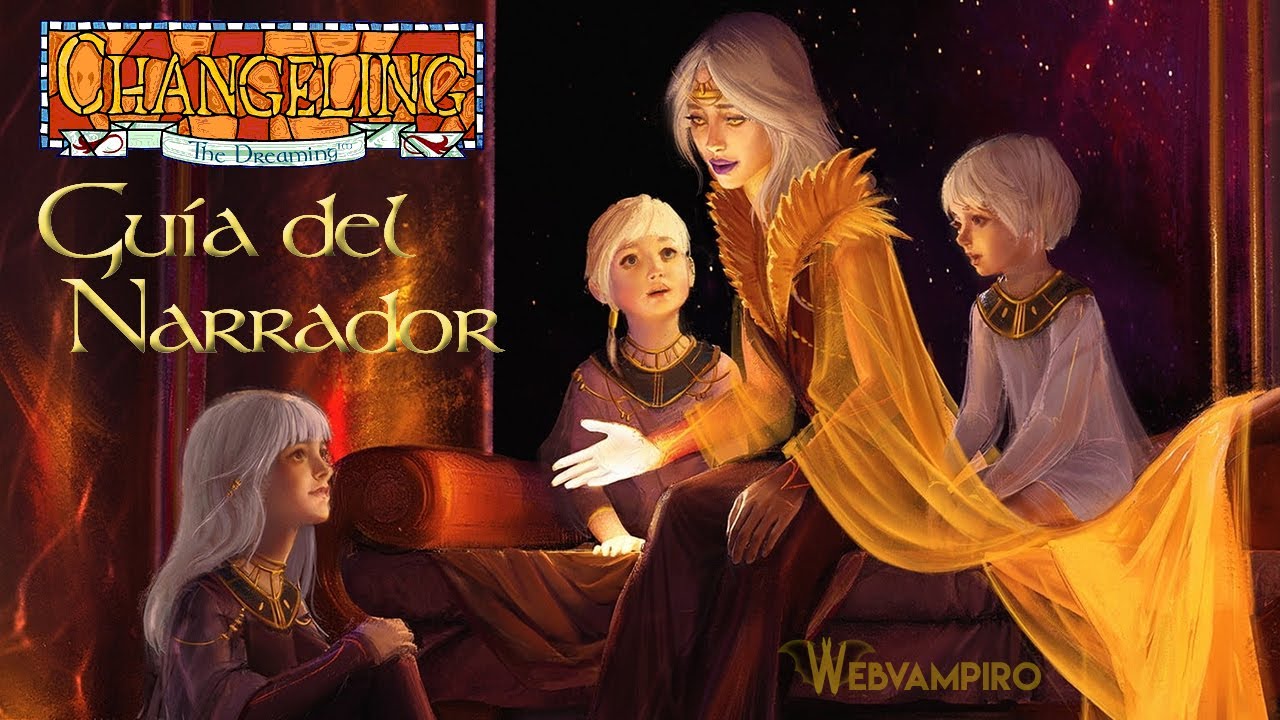 GUÍA DEL NARRADOR - CHANGELING EL ENSUEÑO