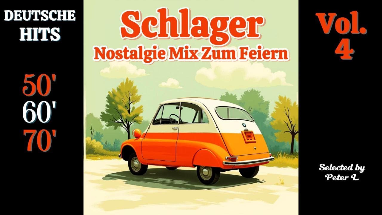 🎵 MUSIK Vol. 4 50s, 60s, 70s - SCHLAGER ZUM FEIERN 🎵💕 DEUTSCHE OLDIES | NOSTALGIE HITS | SCHLAGERMIX
