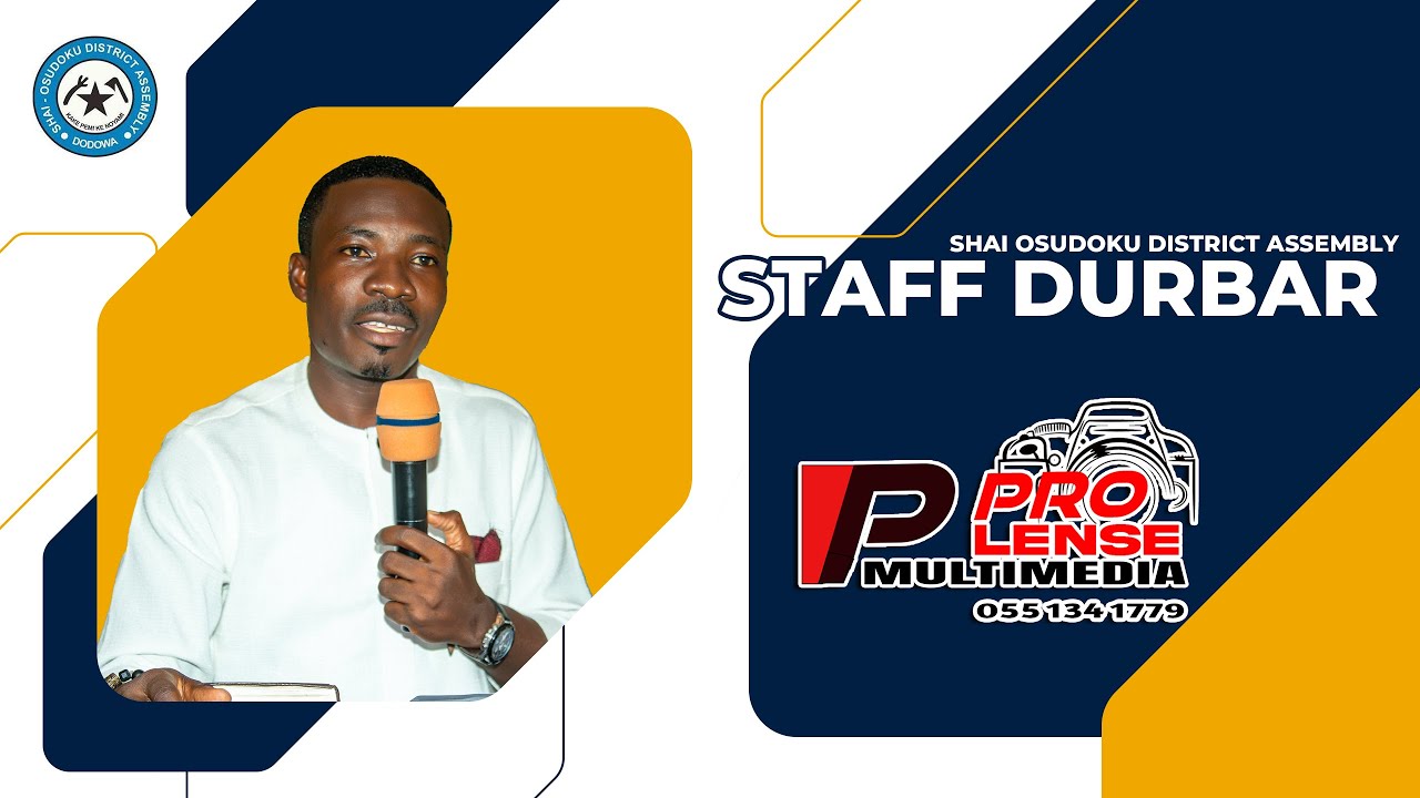 SHAI OSUDOKU DISTRICT ASSEMBLY STAFF DURBAR 2025