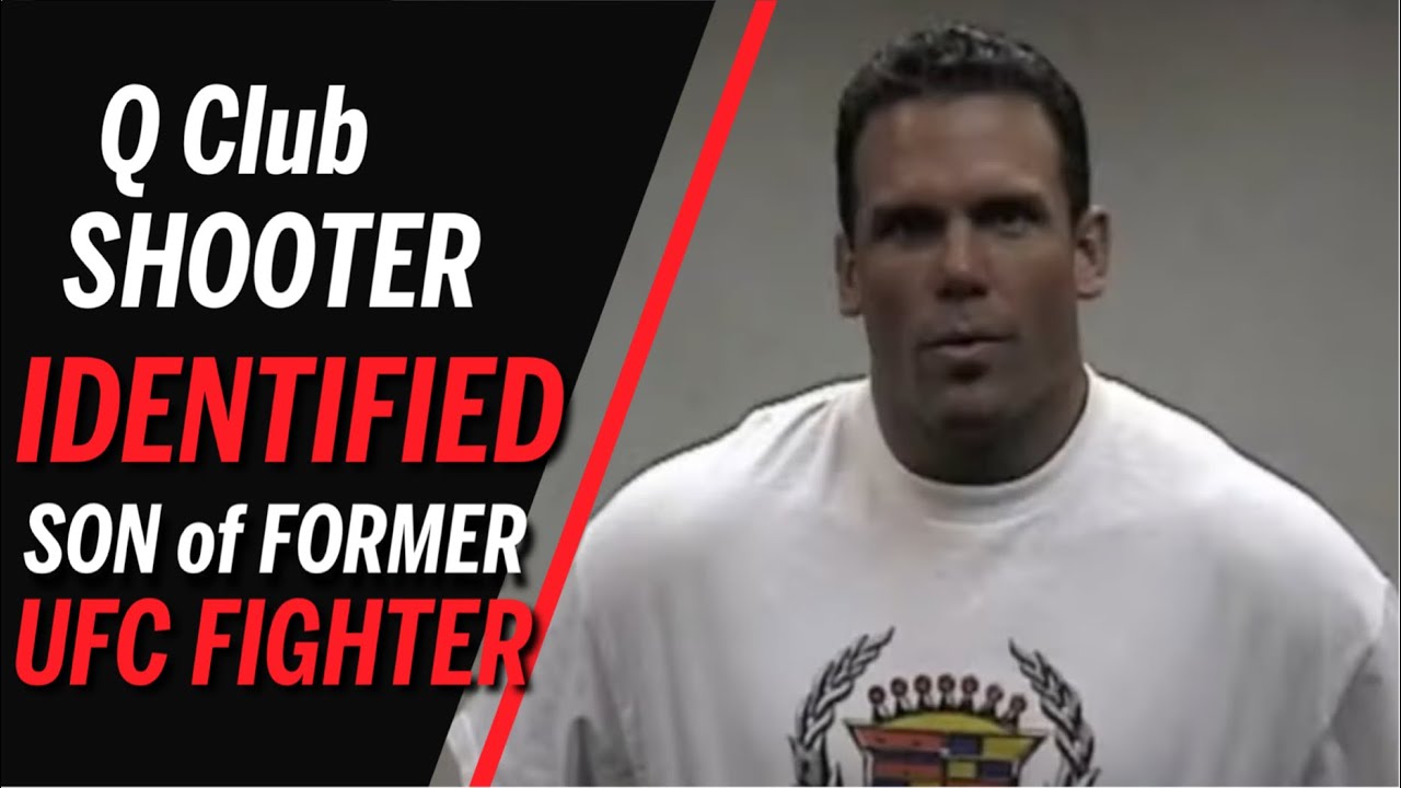 CLUB Q Shooter IDENTIFIED as Former UFC Fighter's Son