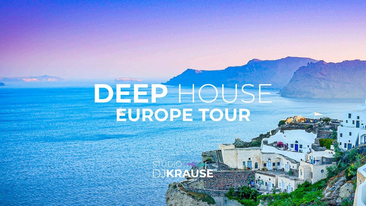 Europe Music Video Clip | Best of Deep House 2019 Music | Vol. 27