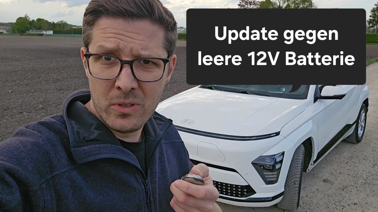Software-Update als Lösung gegen entladene 12V Batterie? So geht's beim Hyundai Kona SX2!
