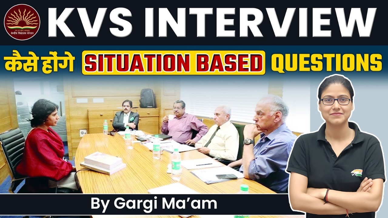 KVS PRT Interview 2022 | KVS Interview Tips, कैसे पूछे जायेंगे प्रश्न, Mock Interview By Gargi Ma'am