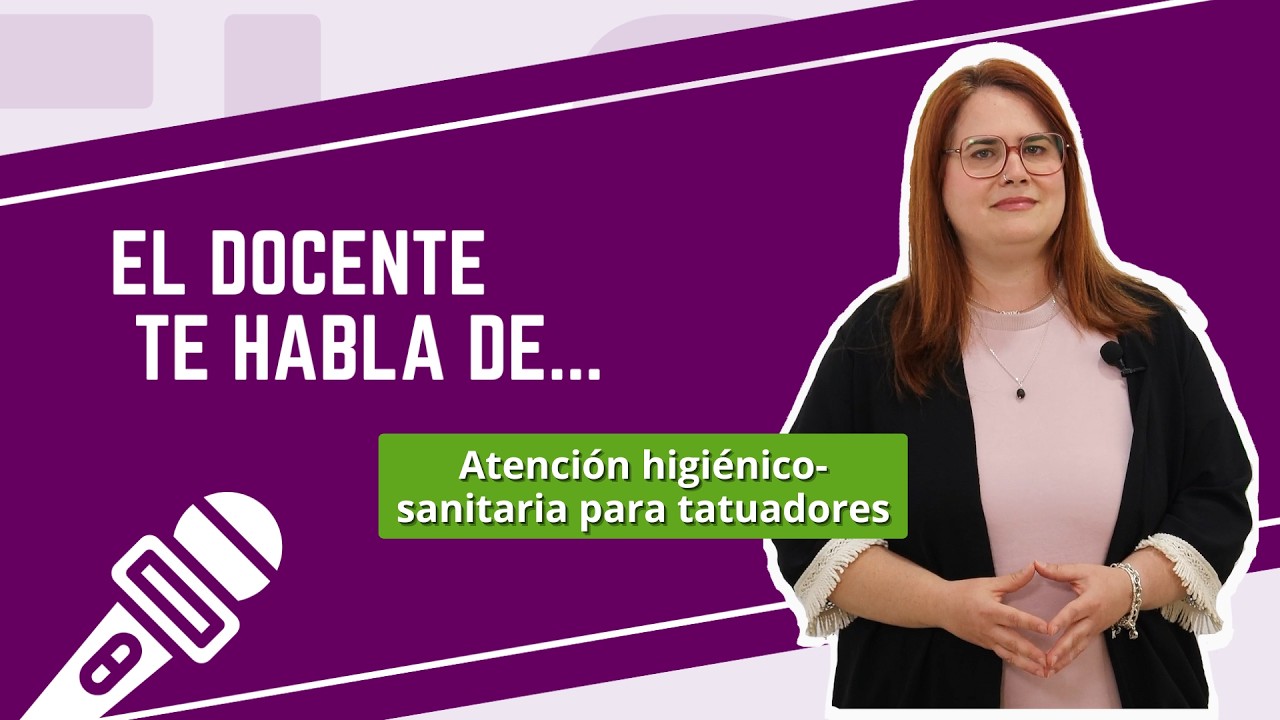 💉Atención higiénico-sanitaria🔎El docente te habla de...🗣️