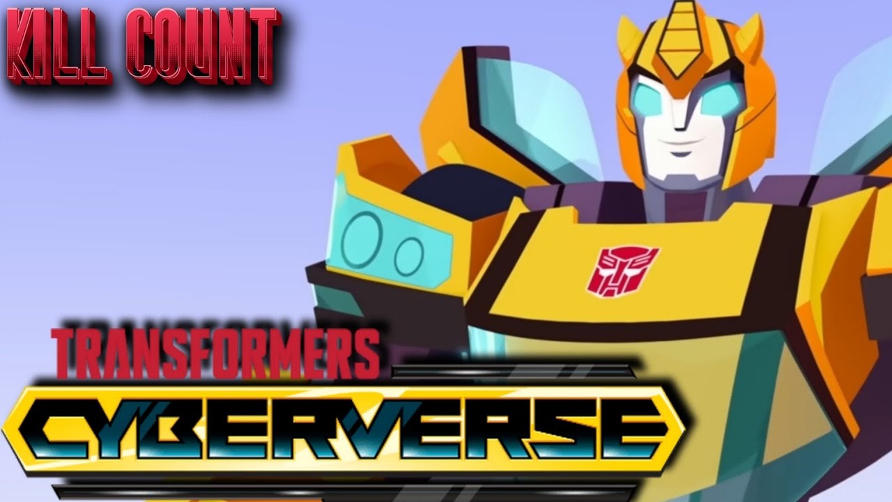 Transformers: Cyberverse Chapter One (2018) | Kill Count