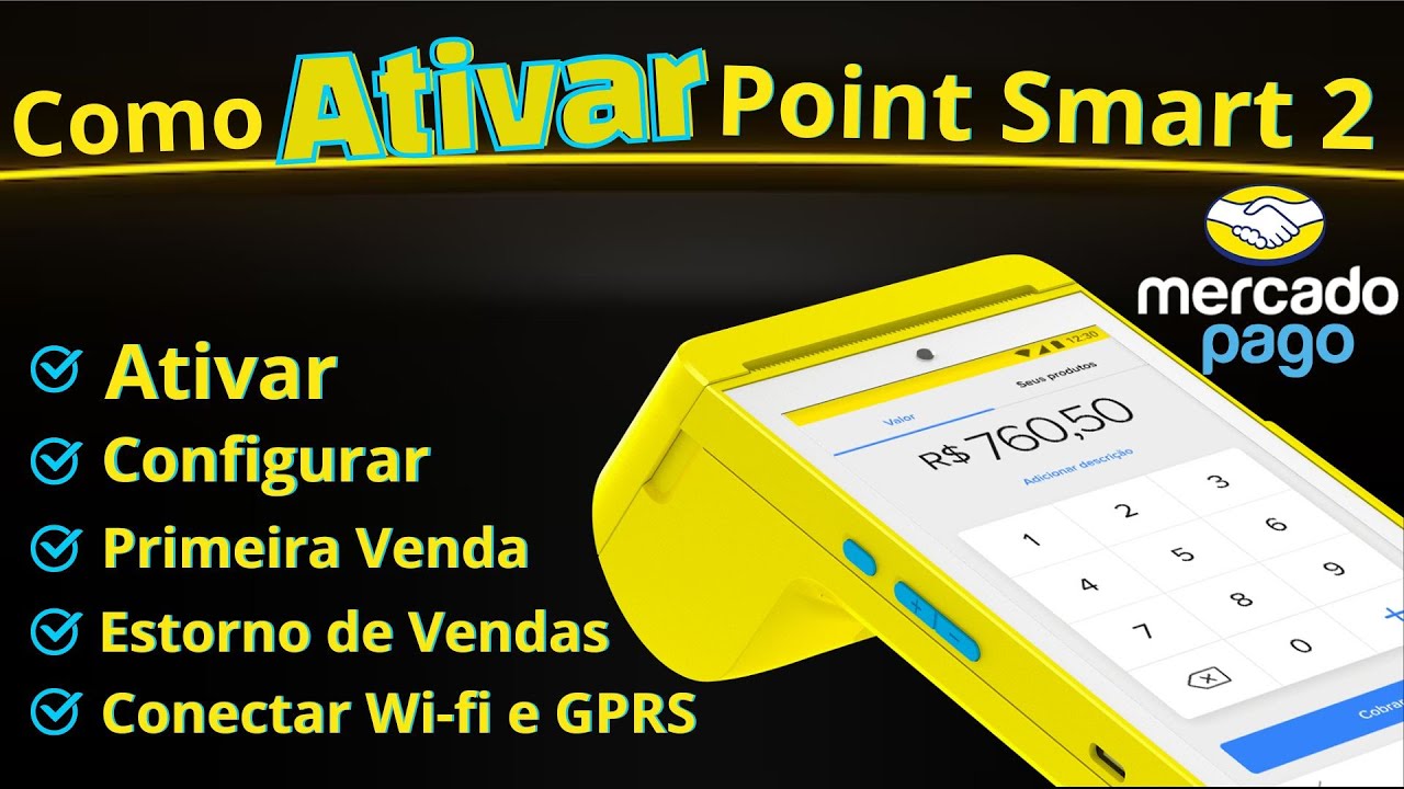 Como ATIVAR Point Smart 2 Amarela Mercado Pago