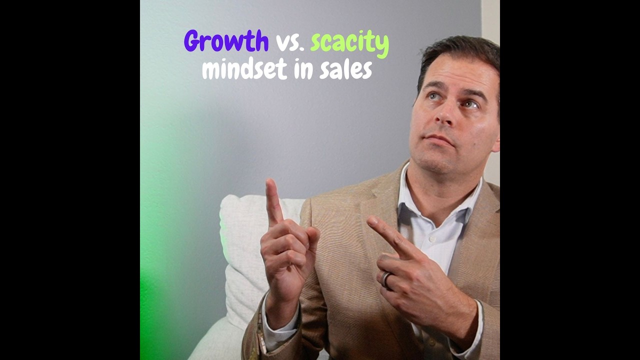 Growth vs scacity mindset in sales #sales #salestips #salesleadership #salesstrategy #salestraining