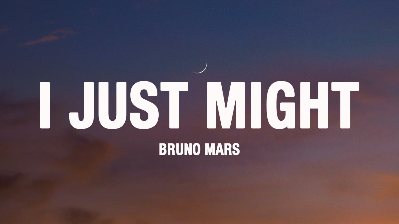 Bruno Mars - I Just Might (Lyrics)
