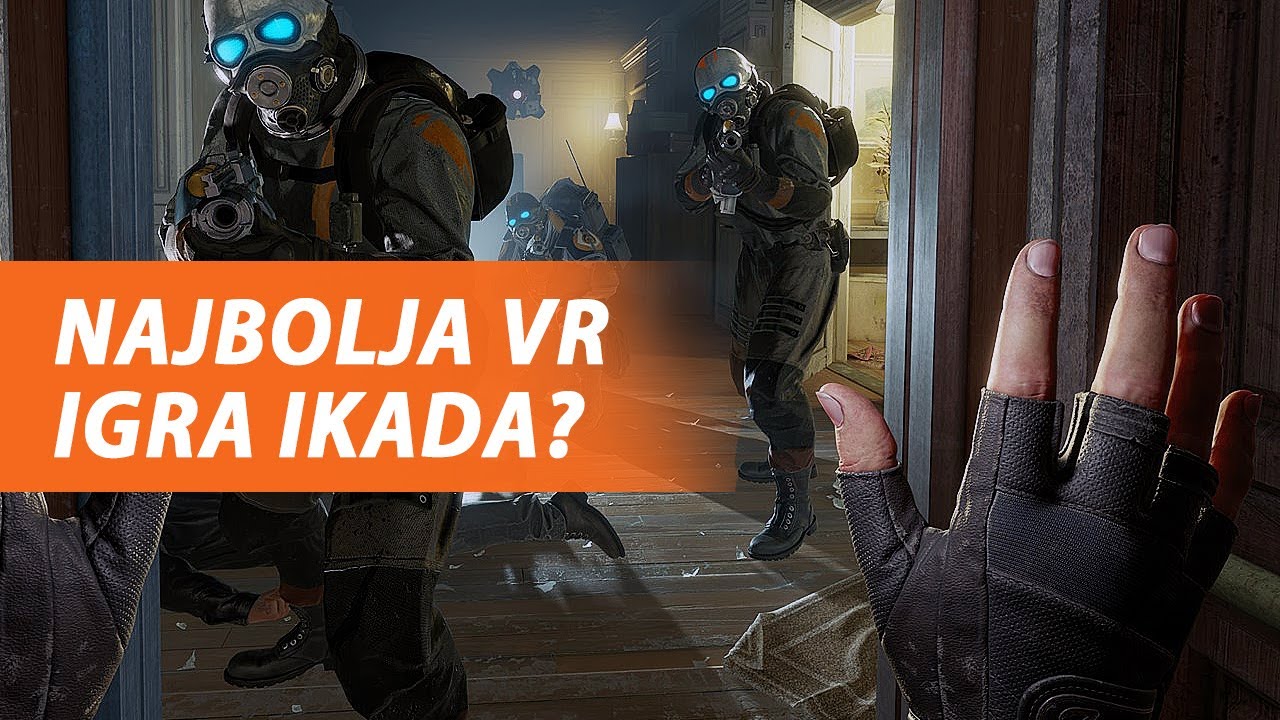 DUGO SE NISAM OVAKO ZABAVIO - Half Life: Alyx