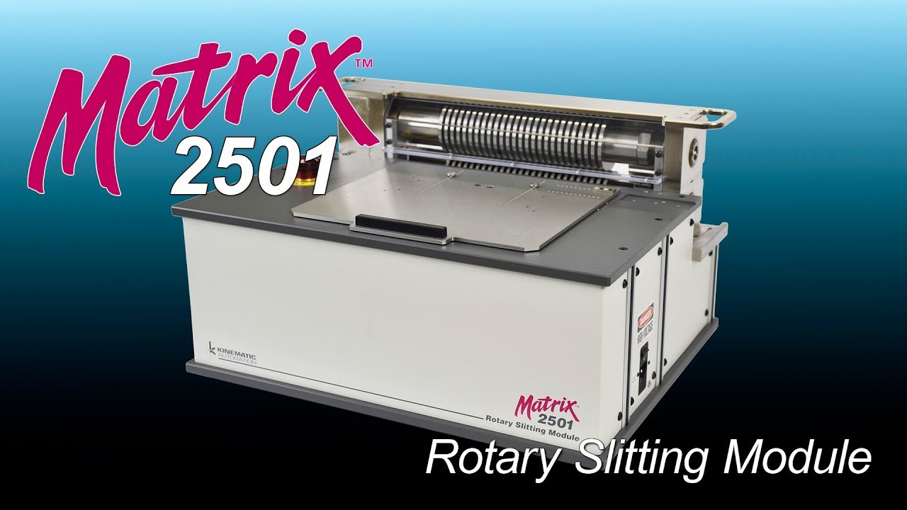 Rotary Slitter for Test Strip manufacturing: Kinematic Automation Matrix 2501