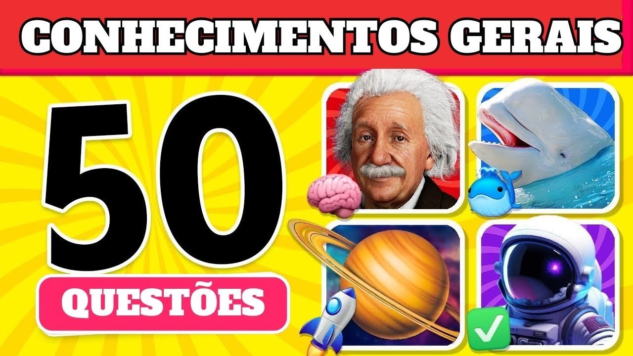 QUER TESTAR SEU CONHECIMENTO GERAL? FAÇA ESTE QUIZ DE 50 PERGUNTAS E VEJA QUÃO INFORMADO VOCÊ ESTÁ!