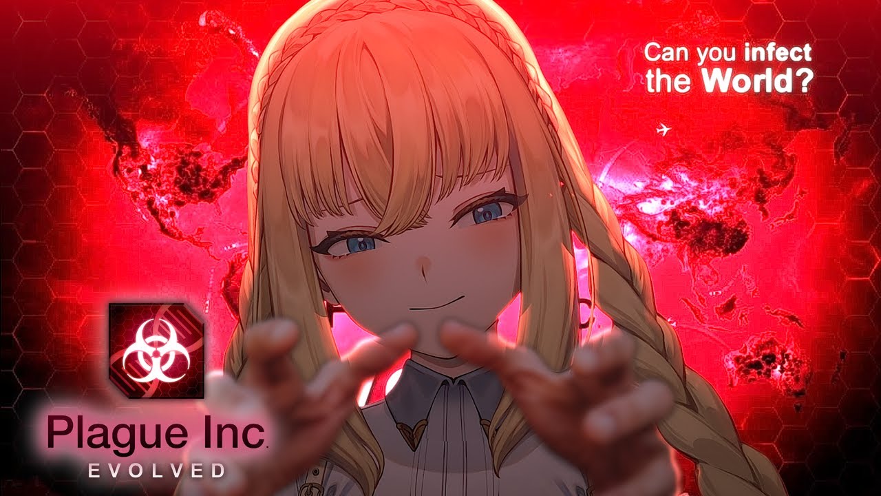 The only CURE is ANIME GIRLS.【PLAGUE INC: EVOLVED】