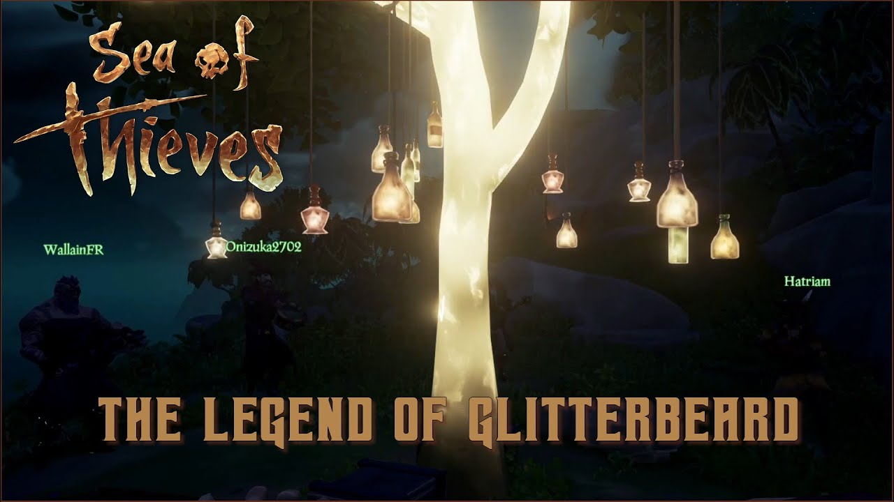 Sea of Thieves : The legend of Glitterbeard / La l&eacute;gende de GlitterBeard