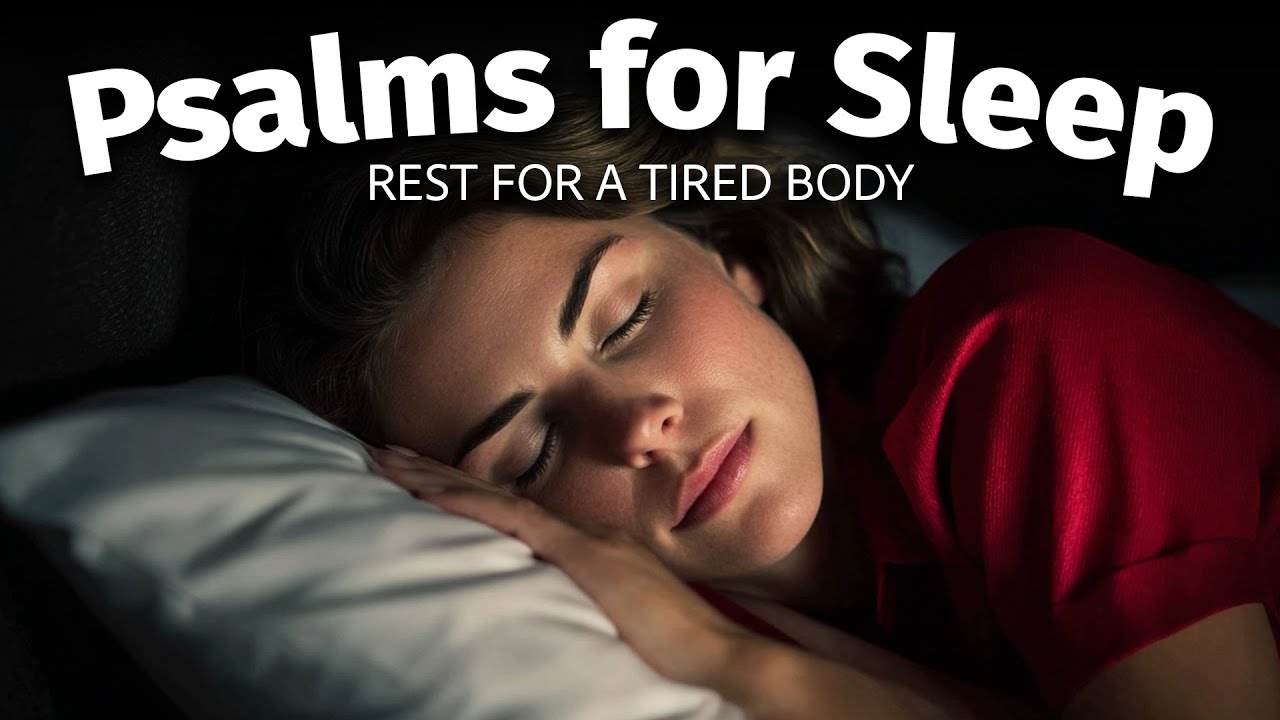 When Your Body Is Tired, Rest to the Psalms of Healing