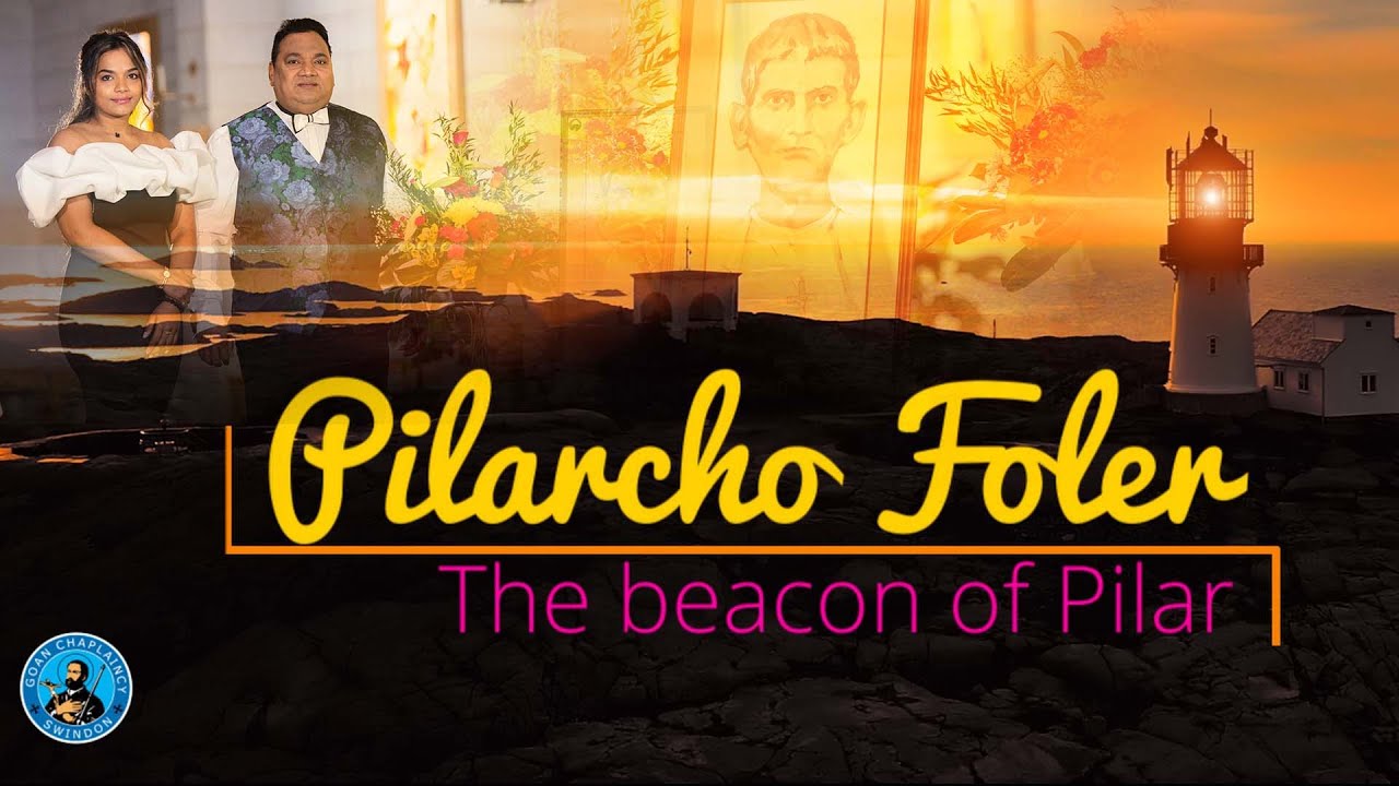 Konkani Song || Pilarcho Foler - The beacon of Pilar ||