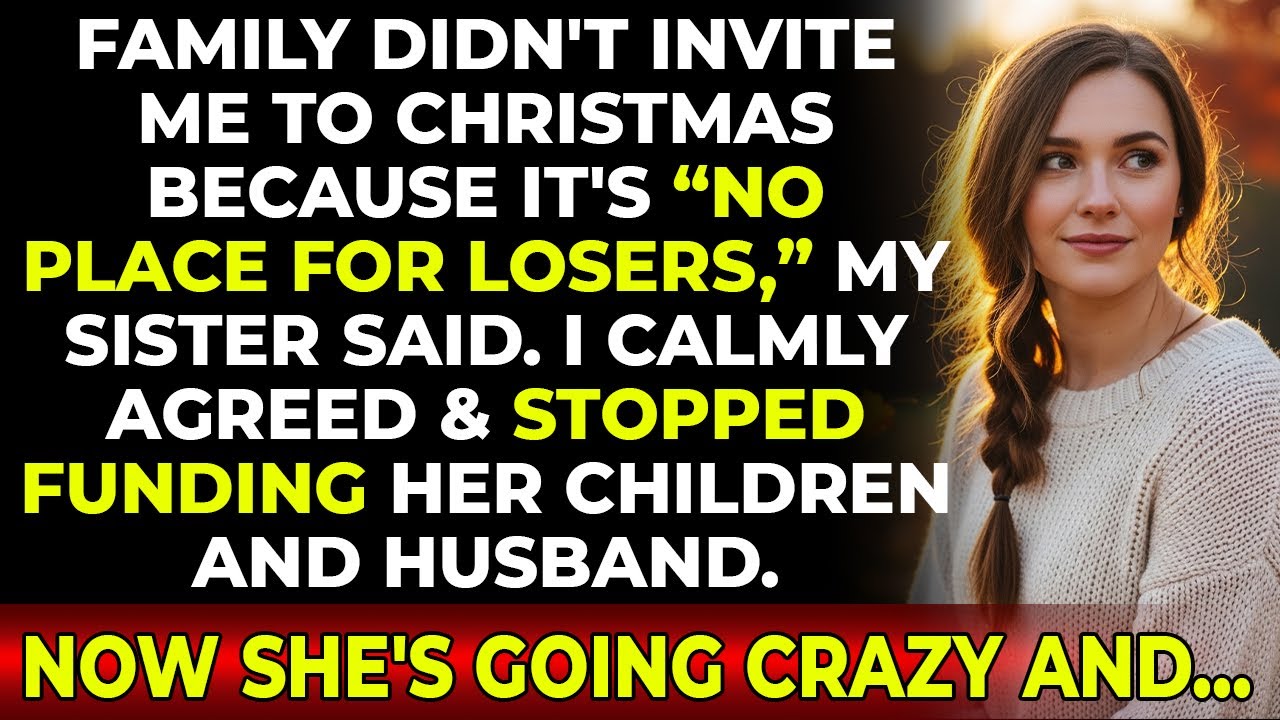 Family Didn’t Invite Me To Christmas Because It’s ‘No Place For Losers,’ My Sister Said. I Calmly…