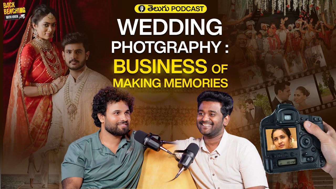 Wedding Photography: Business Of Making Memories  | Ft. Siddhu Soma | Telugu Podcast | BBWV11