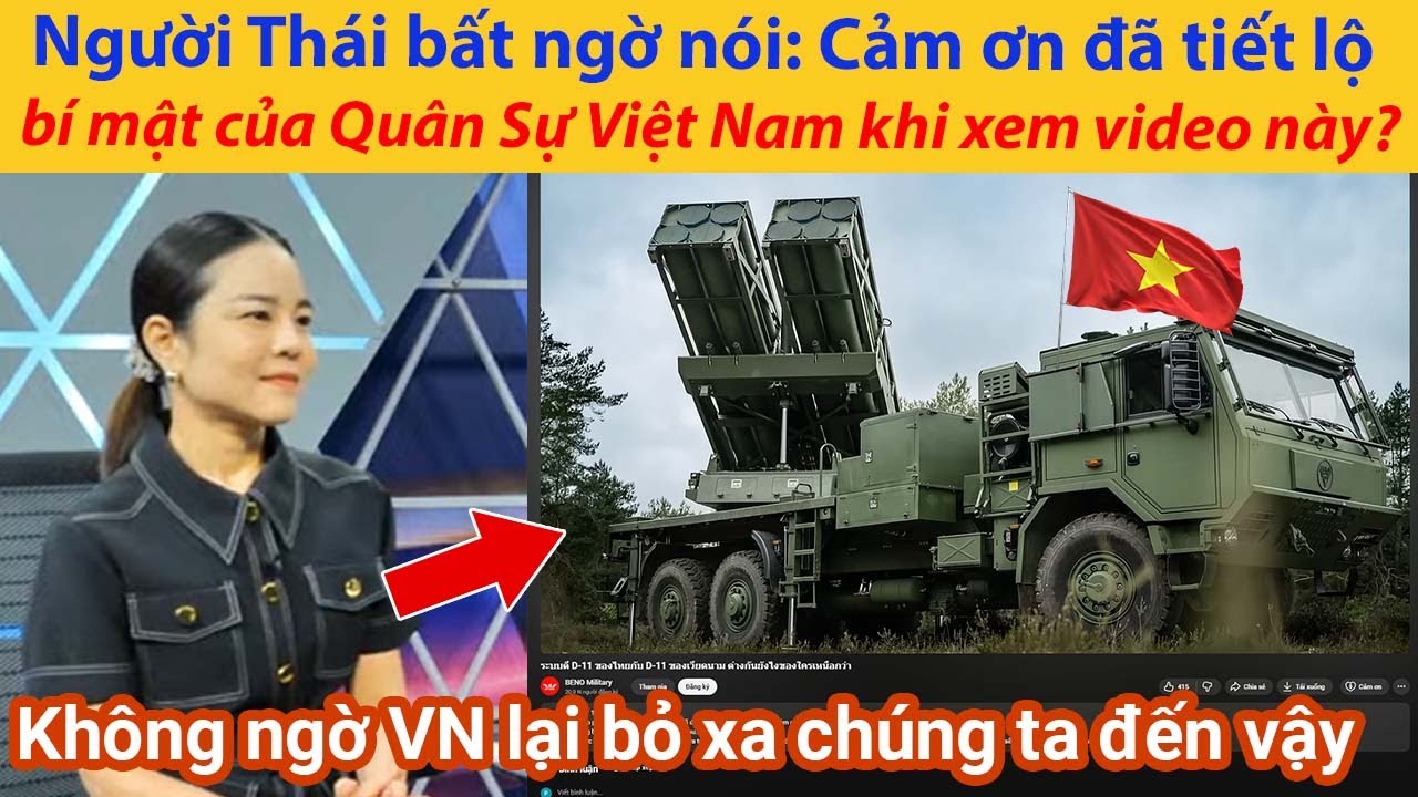 Người Thái này bất ngờ nói: Cảm ơn đã tiết lộ bí mật của Quân Sự Việt Nam khi xem được video này?