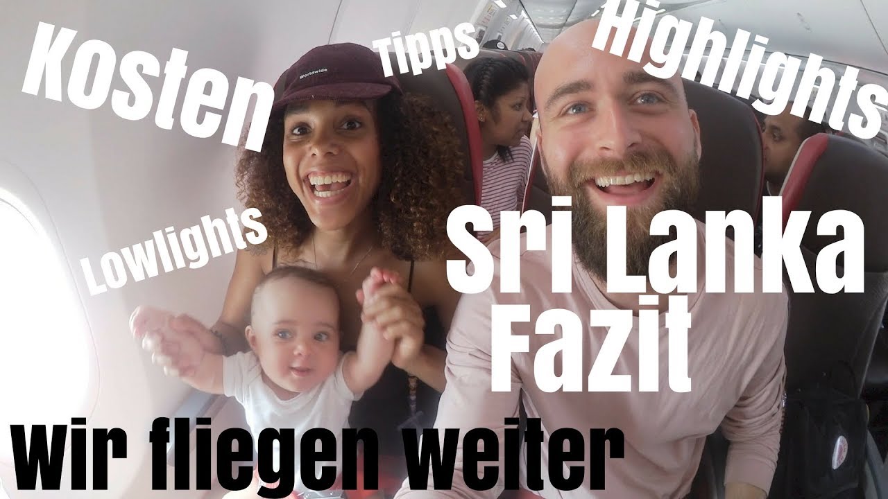 SRI LANKA FAZIT &bull; KOSTEN &bull; Highlights & Lowlights &bull; Tipps &bull; Weltreise mit Baby &bull; GoodMorningFlorence