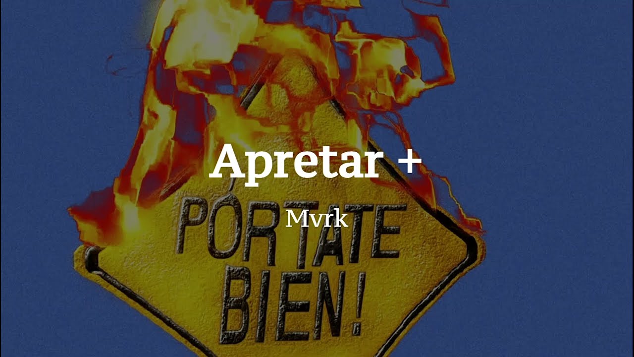 Mvrk - Apretar +  (Lyrics)