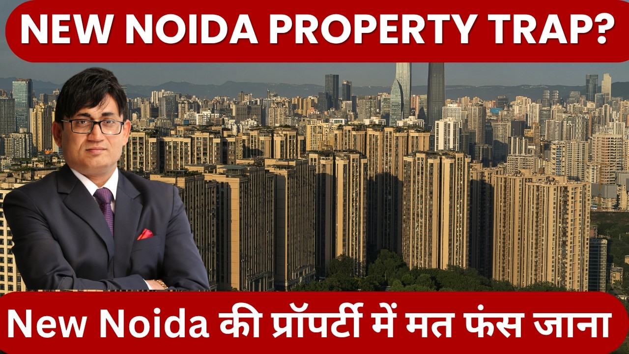 New Noida का सच: Property Boom या Biggest Trap? Ravi Sinha Exposes New Noida Hype #newnoida