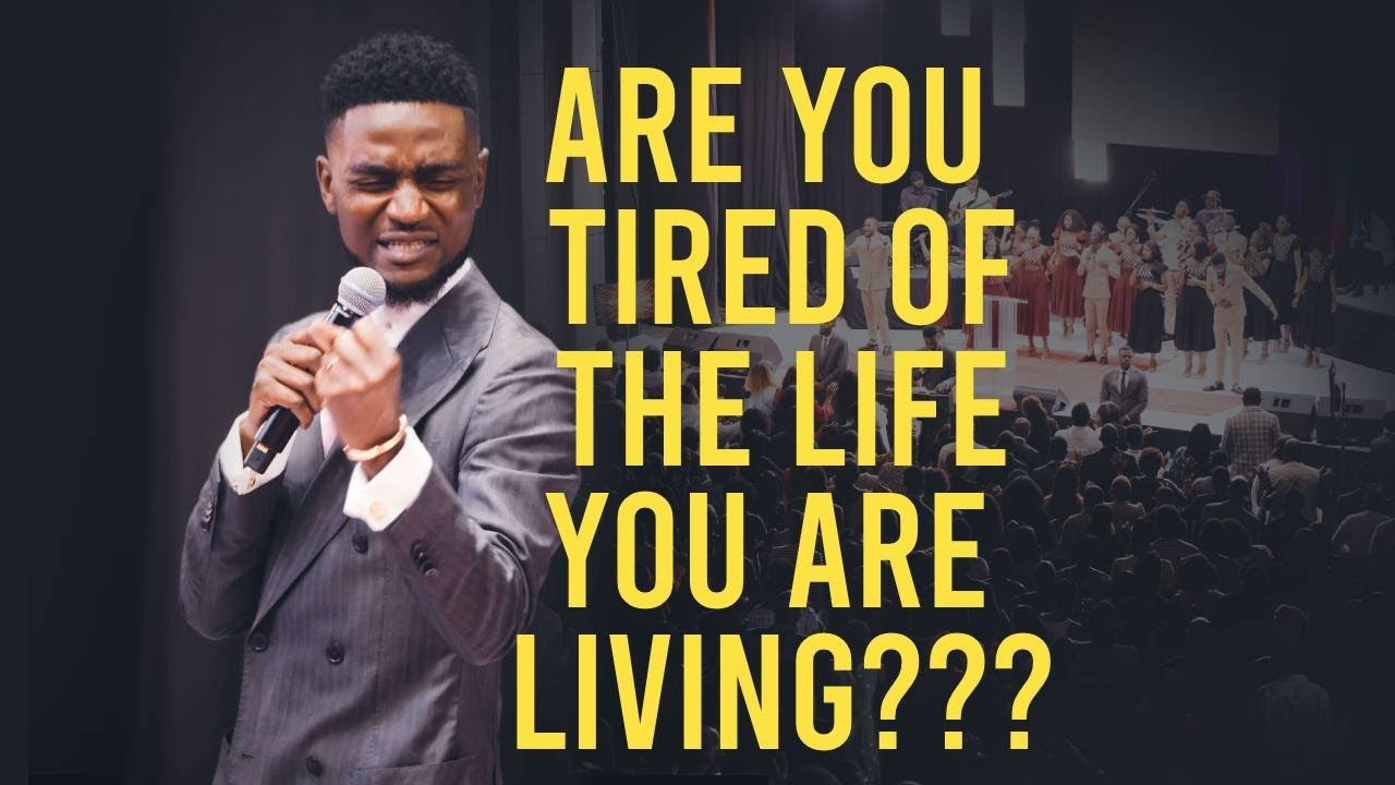 ARE YOU TIRED OF THE LIFE YOU ARE LIVING? Watch This Video!!!