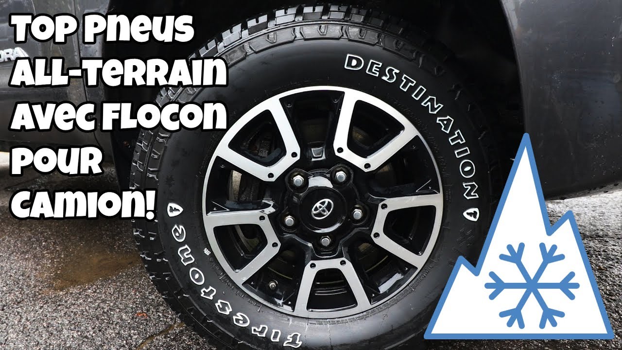 Pneus toutes conditions | Les meilleurs pour les camions avec flocon!