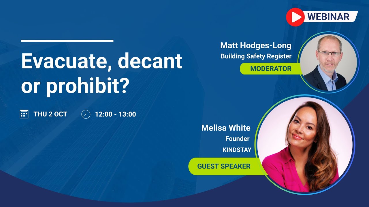 Webinar : Evacuate, Decant or Prohibit? - 2/10/2025