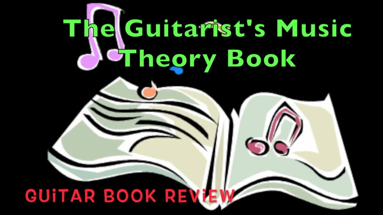 Guitar BOOK Review#46: THE GUITARIST'S MUSIC THEORY BOOK