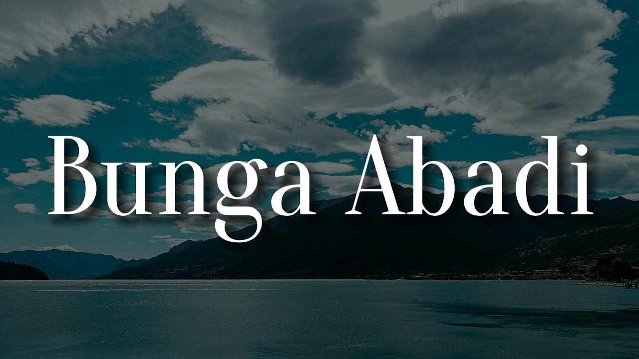 Bunga Abadi -  Rio Clappy,  Rony Parulian & Andi Rianto,  The Lantis (Lirik) | Mix…