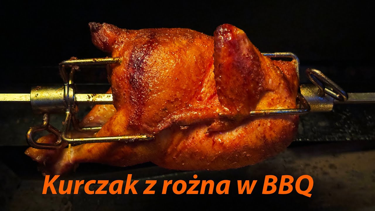 Kurczak z rożna na grillu. Perfekcyjny smak i kolor!