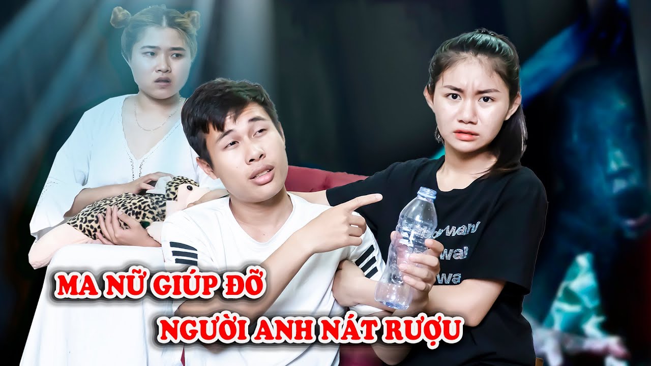 Ma Nữ Giúp Đỡ Người Anh Nát Rượu Để Trả Ơn Cho Cô Gái - Phim Ma Táo Đen TV