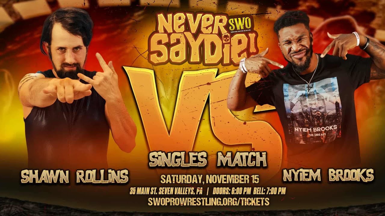 Nyiem Brooks vs Shawn Rollins   SWO Never Say Die