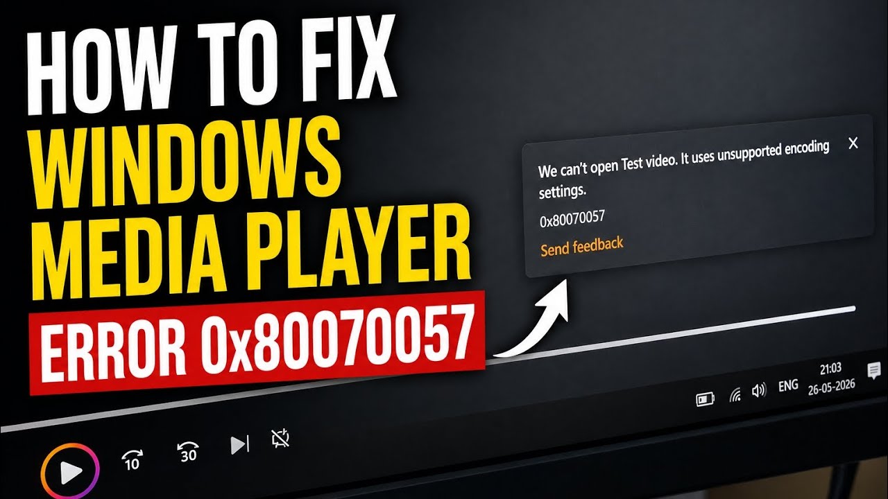 How to fix windows Media Player error 0x80070057 | Media Player Unspported Encoding Issue Solution