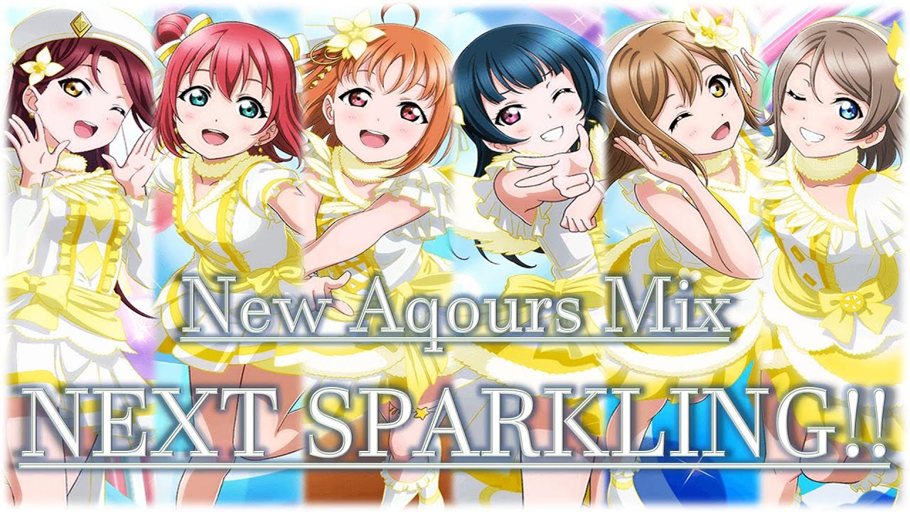 Next SPARKLING!! - New Aqours Mix