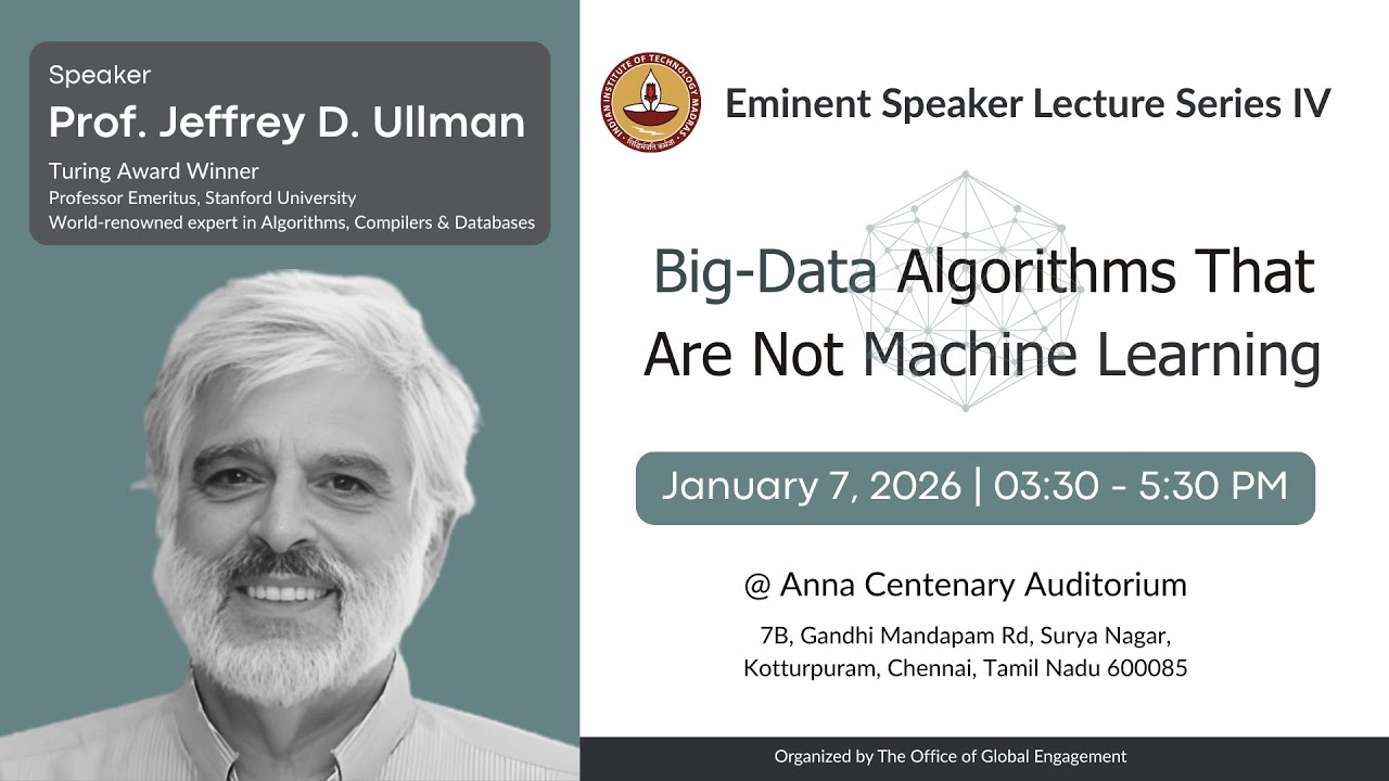 ESLS IV | Big-Data Algorithms Beyond Machine Learning | Prof. Jeffrey D. Ullman