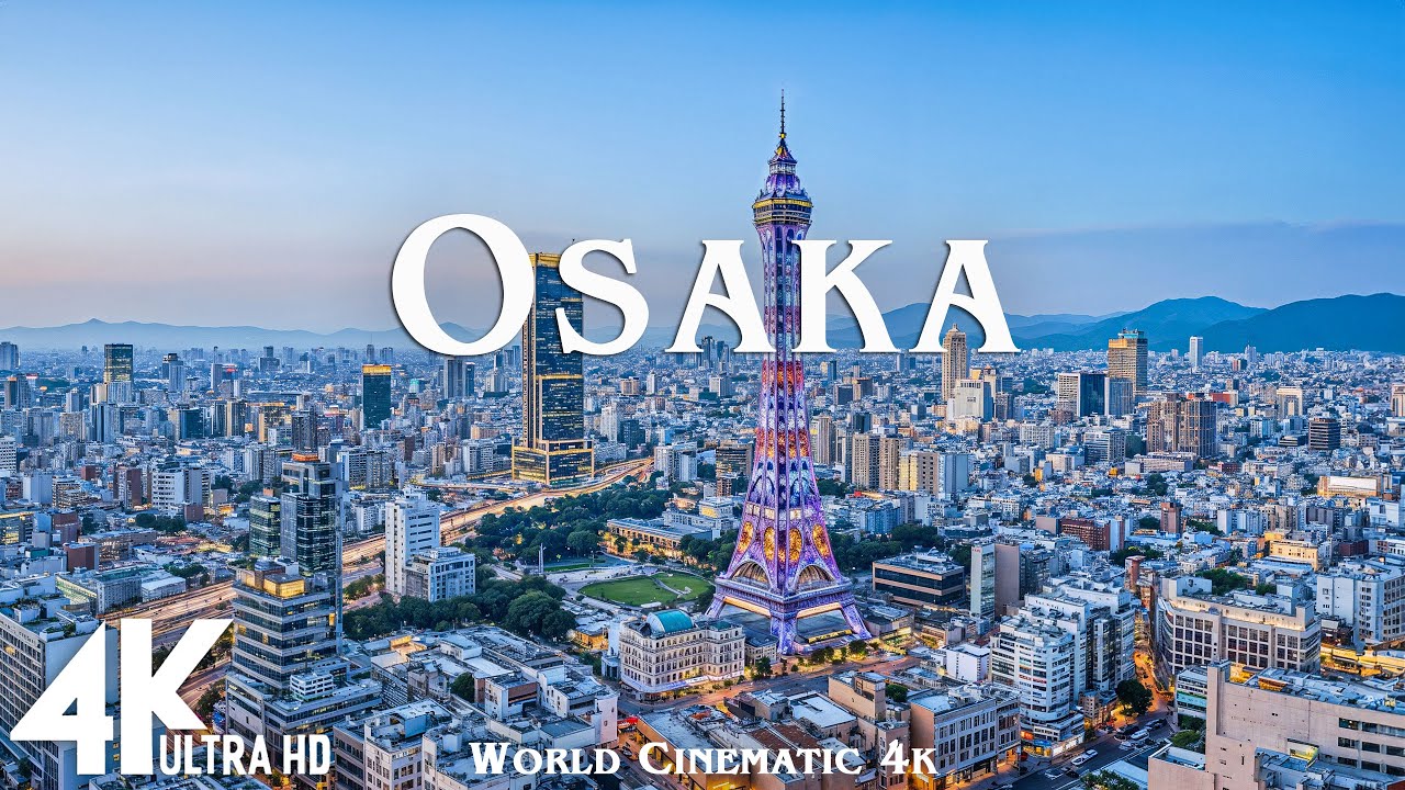 OSAKA 4K ULTRA HD &bull; Откройте для себя яркое очарование Осаки под вдохновляющую музыку