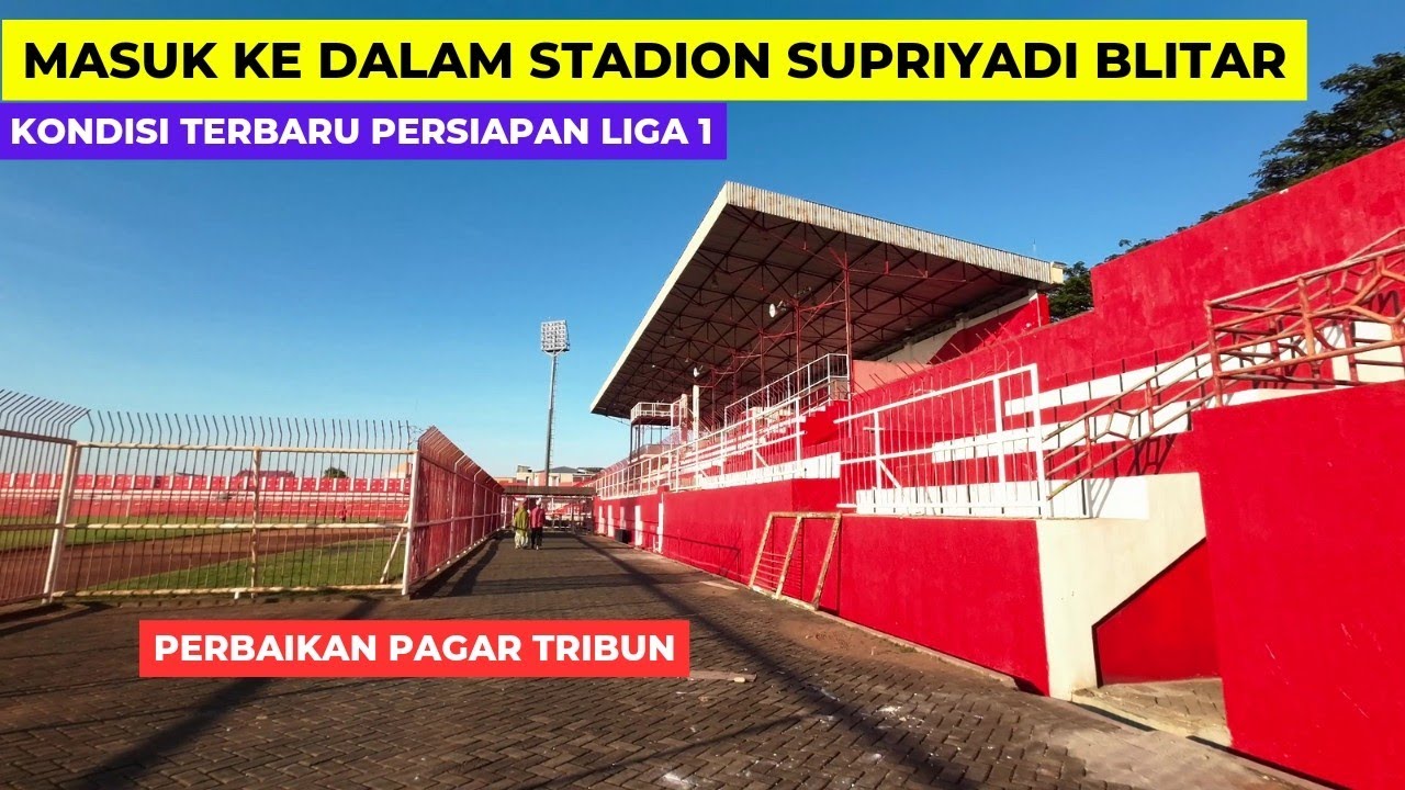 Masuk ke dalam STADION SUPRIYADI Kota Blitar Terbaru Melihat Update Pembenahan