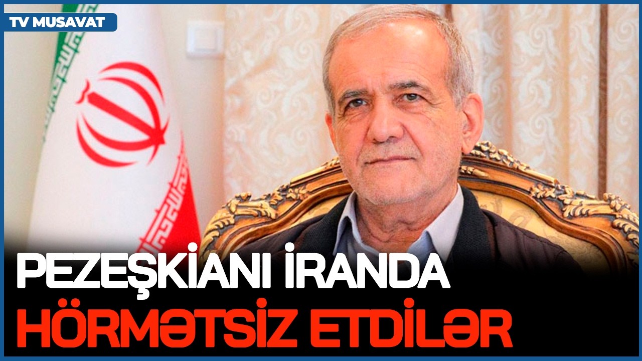 Pezeşkian ÜZR İSTƏDİ və qonşulara SÜLH VƏDİ verdi: “Bİr daha hücum OLMAYACAQ!”