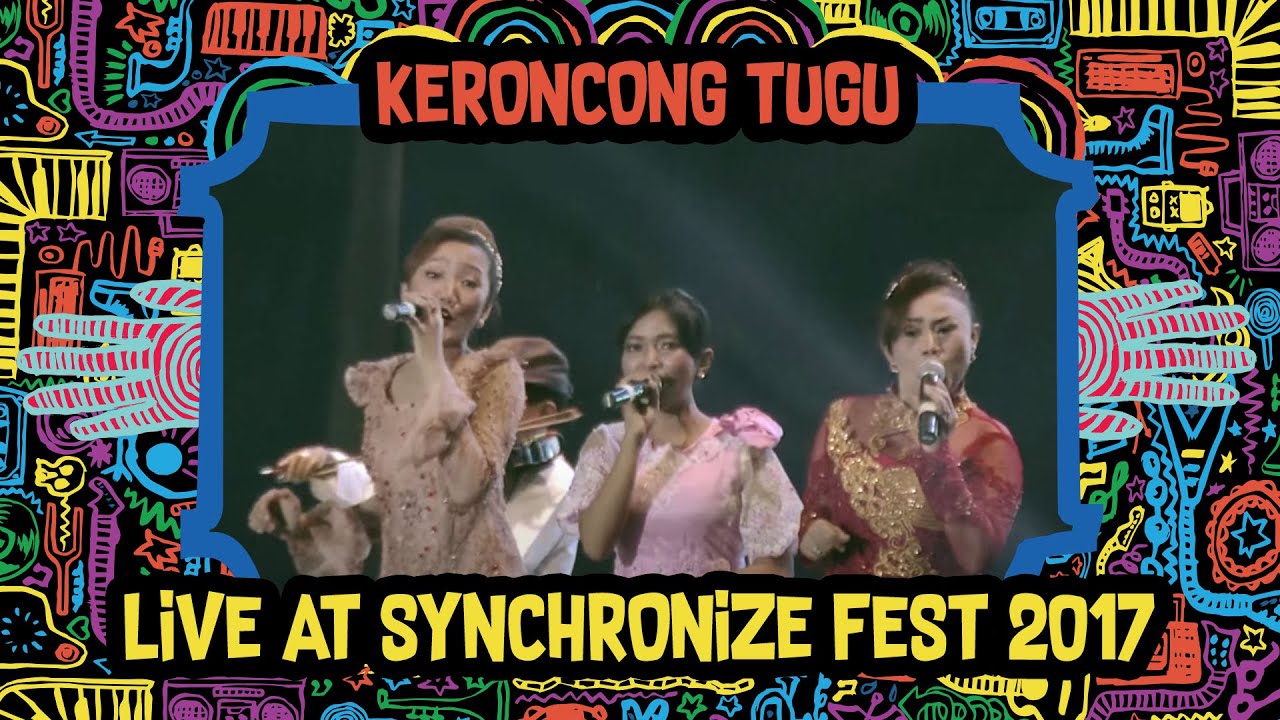 Keroncong Tugu LIVE @ Synchronize Fest 2017