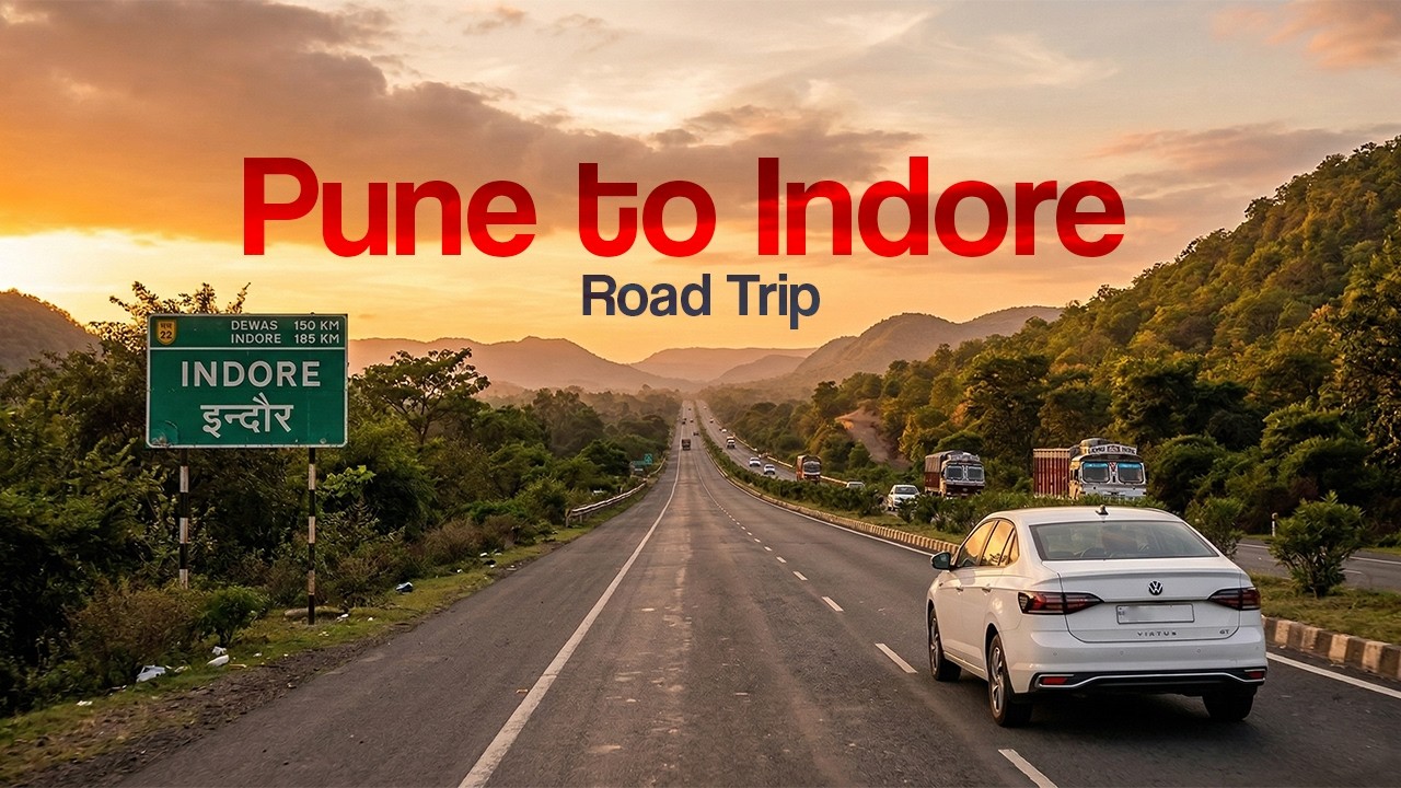 Pune to Indore Road Trip – Worst Road Experience!