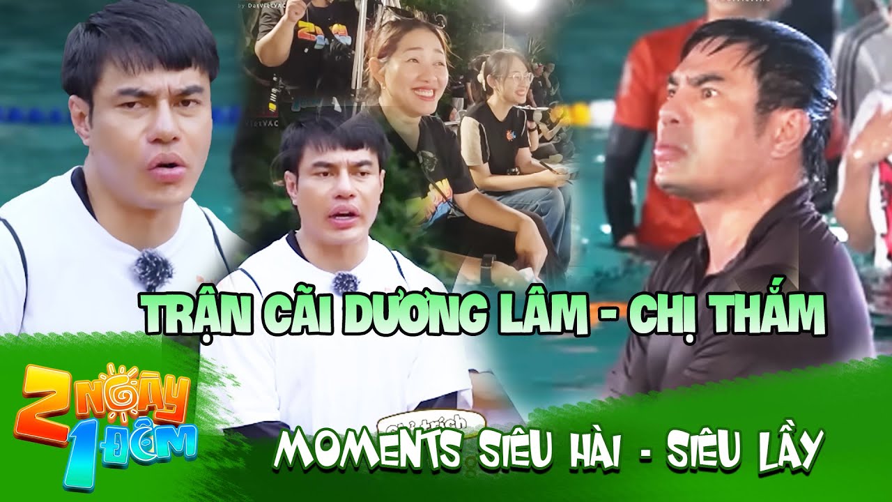 Moments siêu hài 2N1Đ:Top những lần Dương Lâm khó chịu Ekip, cãi nhau um sùm, nhất quyết hơn thua