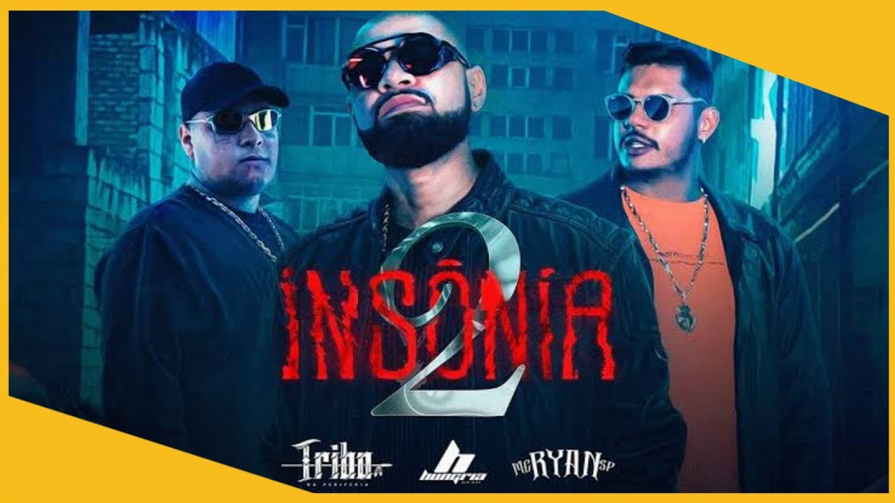 Ins&ocirc;nia 2 - Tribo da Periferia, Hungria Hip Hop & Ryan SP (LETRA)