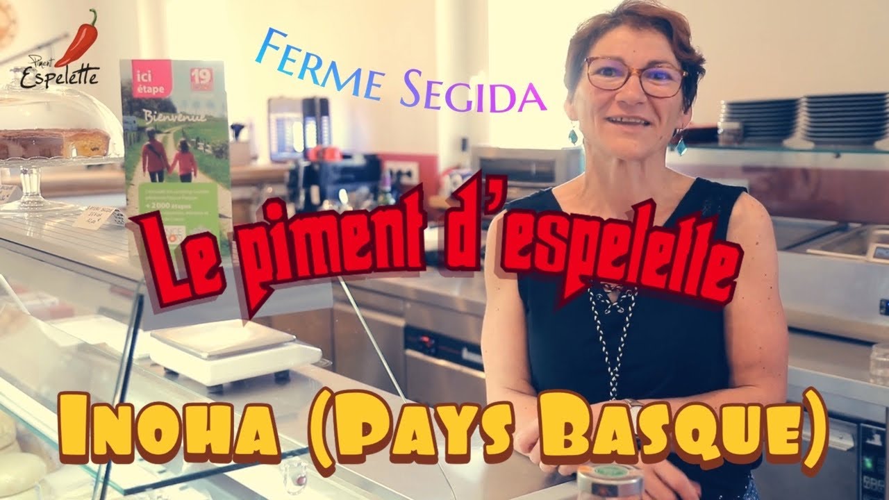 Le piment d'Espelette de la ferme Segida à Ainhoa (Pays Basque)